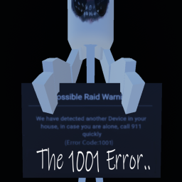 [ALPHA!] The 1001 Error..