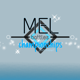 {Official} MEL Battles Lobby