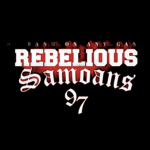 REBELIOUS SAMOANS