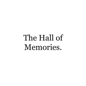 The Hall Of Memories 