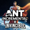 [INVINCIBLE EVENT] Ant Incremental v0.99