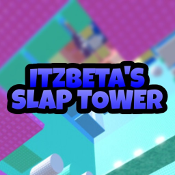 ItzBeta's Slap Tower