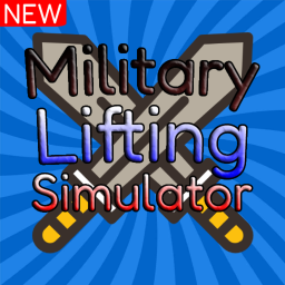 [NEW]💪Military Lifting Simulator🎖️