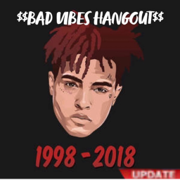 $$Bad Vibes Hangout$$™