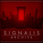 SIGNALIS: Archive [v1.1.0]