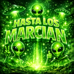 HASTA LOS MARCIAN (HLM)