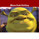 Meme gods the 1st