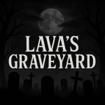 Lava's Graveyard
