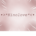 •>*Kinolove*<•
