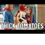 Thik tomatos