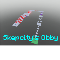 [Work In Progress] Skepcity's Obby!