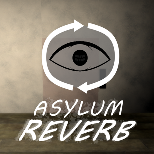 Asylum Reverb 📍[EARLY ALPHA]