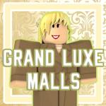 Grand Luxe Malls