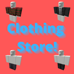 Clothing Store!
