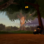 [BETA] Sylvan: Is anyone else here? 🔊