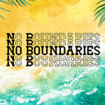 No Boundaries ™