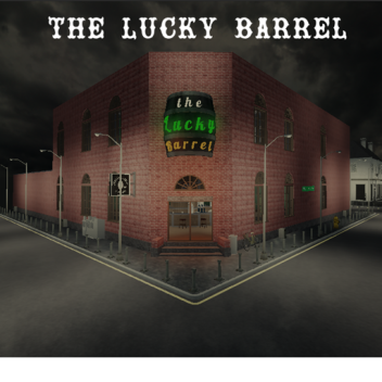 the Lucky Barrel