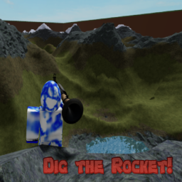 Dig the Rocket!