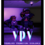 YPV Youngins Promoting Violence