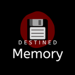 Destined Memory