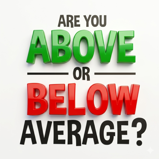 Are You Above Average?
