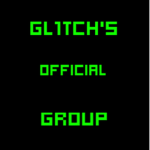 Gl1tch's Official Group