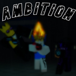 Ambition (Game In Progress)