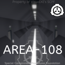 [SCPF] Armed Containment Area 108 - FE