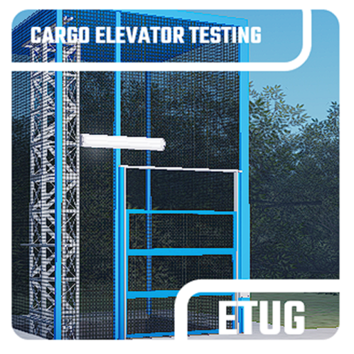 Cargo Elevator Testing (ETUG)