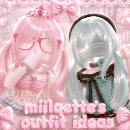 Miilqette's Outfit Ideas