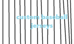 Custom Baseball Jerseys.