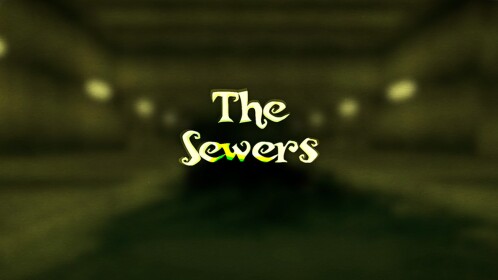 The Sewers