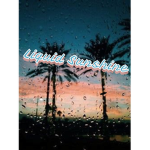 Liquid Sunshine