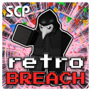 [🚨 SCP REWORKS] SCP retroBreach