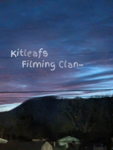Kitleaf's Filming Clan