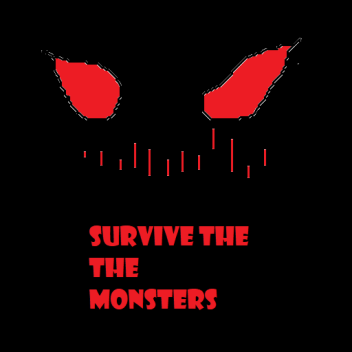 survive the monsters