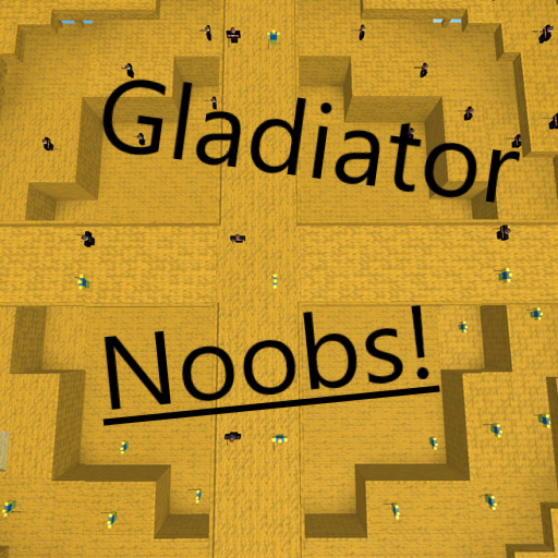 Gladiator Noobs! 