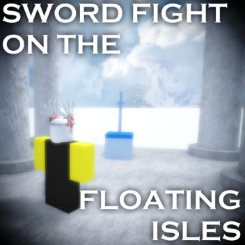 Sword Fight on the Floating Isles