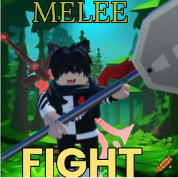 MELEE FIGHT