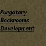 Purgatory Backrooms Development