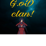 G.o.D Clan!