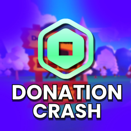 Donation Crash 💸(NEW)
