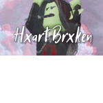 •~Brxken’s~•