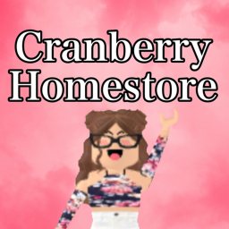~Cranberry Homestore~
