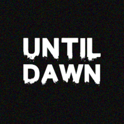 Until Dawn
