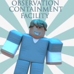 Observation Containment Facility
