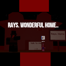 Ray.'s Wonderful Home........(unfinished)