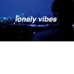 LonleyVibes