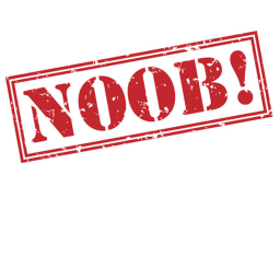 Noob life
