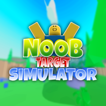 [NEW] Noob Target SIMULATOR!